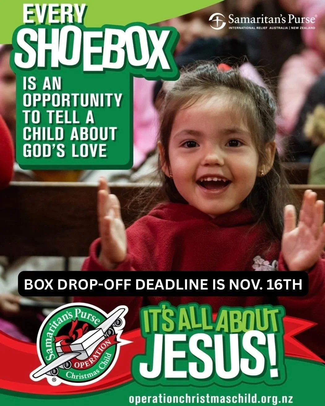 Operation Christmas Child is here!
You can share love &amp; joy with children around the world by packing a shoebox through Samaritan&rsquo;s Purse.

Pick up a box &amp; instructions (while supplies last!) at the table in the Lobby.  Return filled bo