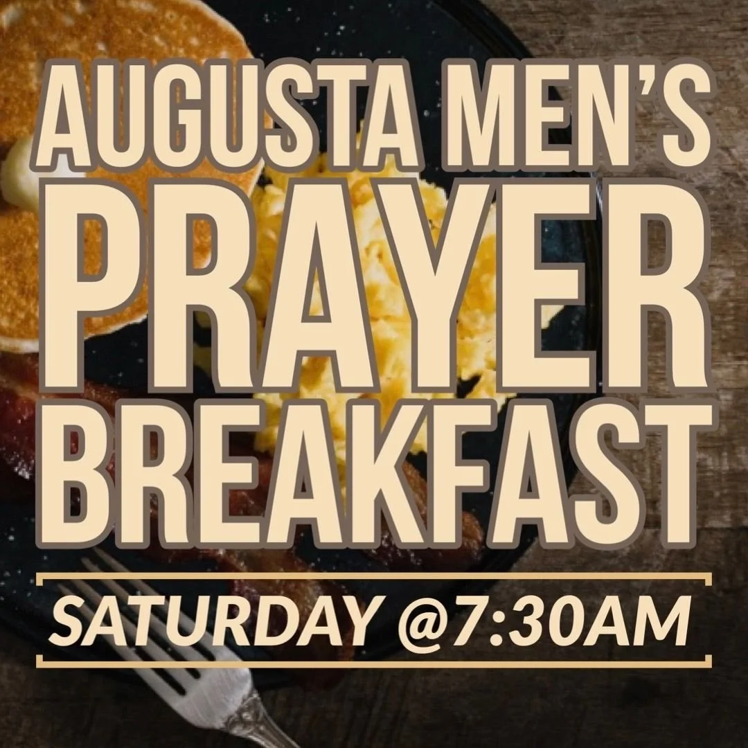 Each month on the 2nd Saturday, FBC hosts a prayer breakfast for the men of Augusta.  Mark your calendars to come enjoy breakfast, prayer and fellowship each month. 7:30-9:00 AM in the Friendship Room.