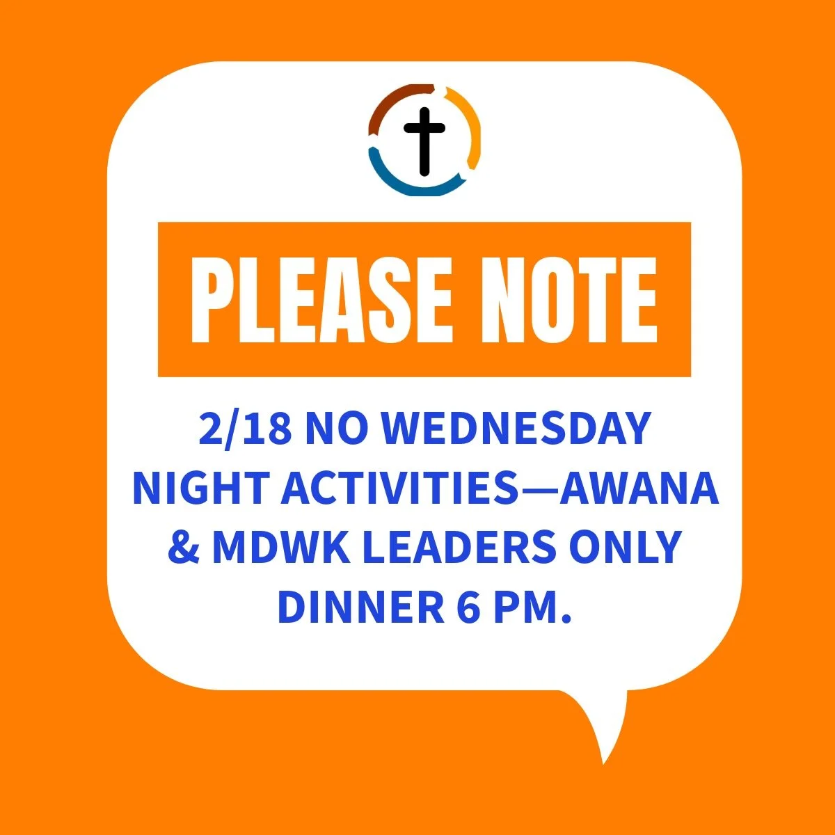 Please note: No Wednesday Night Activities on 2/18.  That means no Awana and no MDWK for students.

Instead, we&rsquo;ll be hosting a special Leaders Dinner at 6:00 PM to celebrate and encourage those who serve so faithfully.
#fbcaugustaks