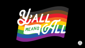 “Y’all means ALL” - Marci claims Southernspeak on behalf of the marginalized