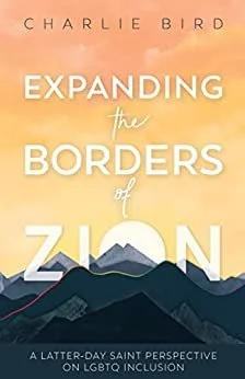 Charlie Bird: truths from “Expanding the Borders of Zion”