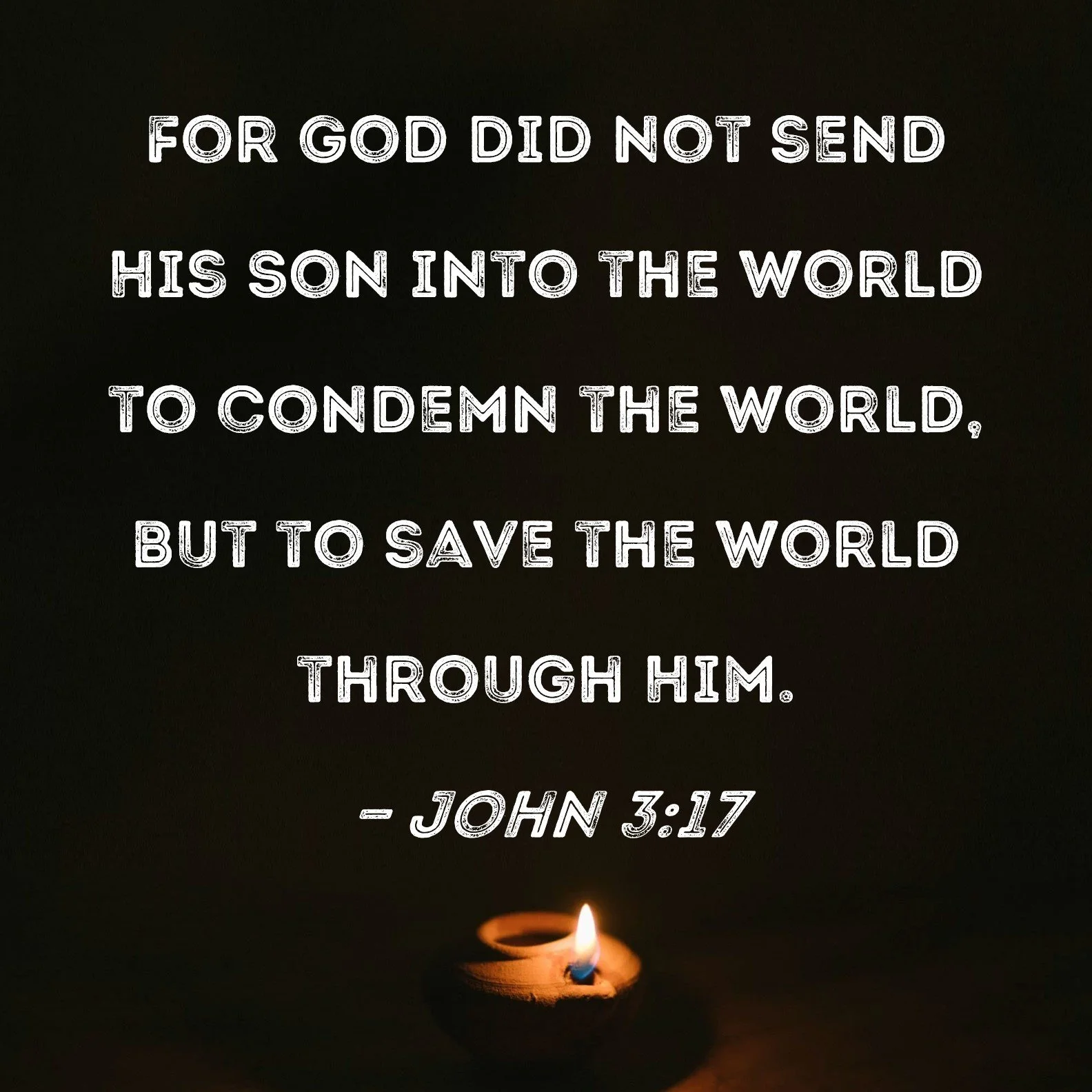 “If God didn't send Jesus into the world to condemn it, I doubt he sent you."