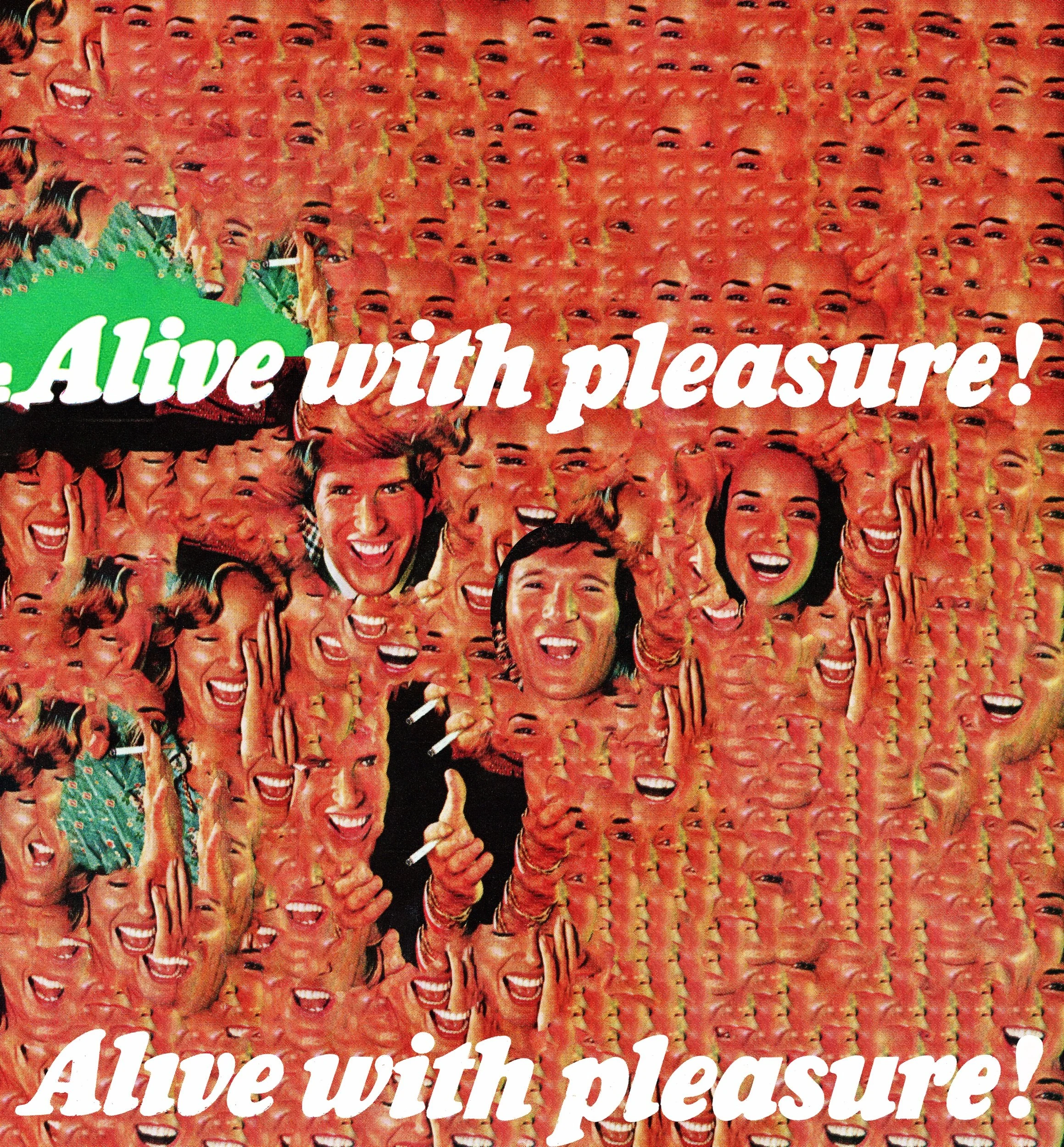 Alive with pleasure!, 1