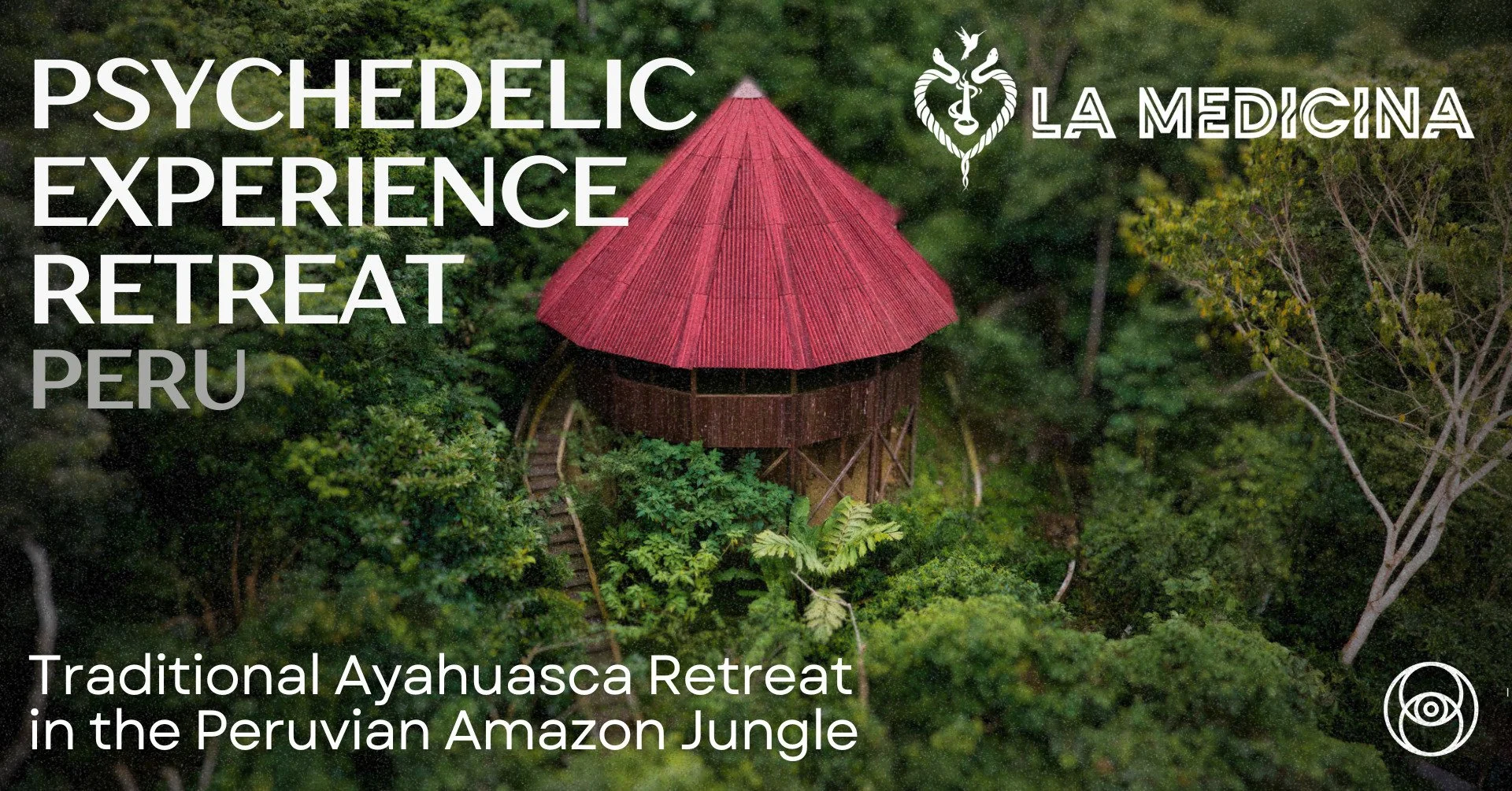 Psychedelic Experience Retreat with La Medicina