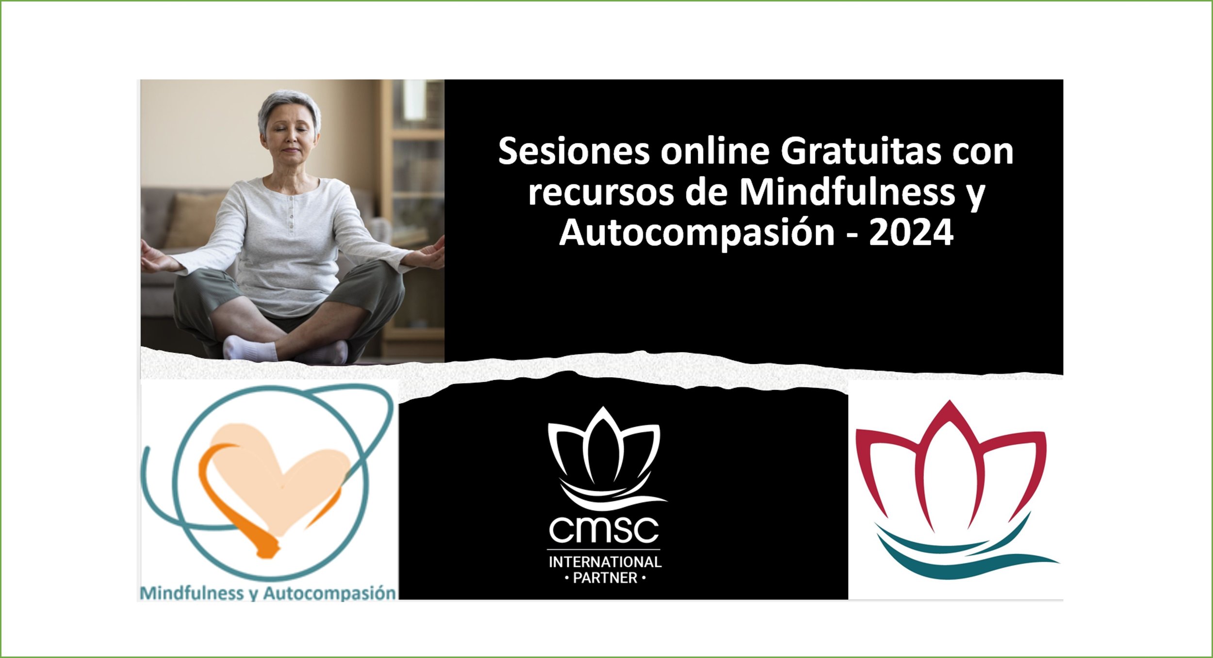 Sesiones Internacionales online Gratuitas de Meditación de Mindfulness y Autocompasión 2024