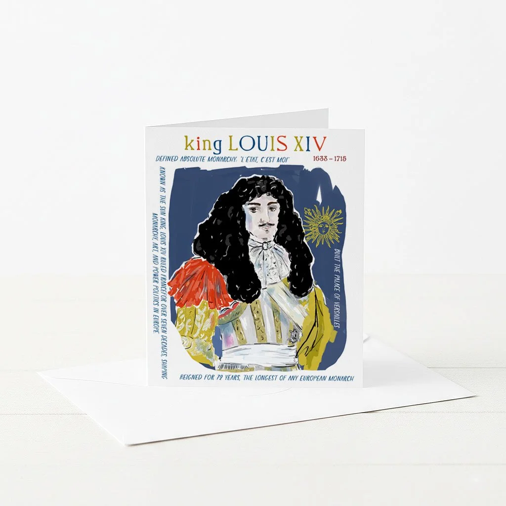 Greeting card featuring an illustrated King Louis XIV and interesting facts about him.