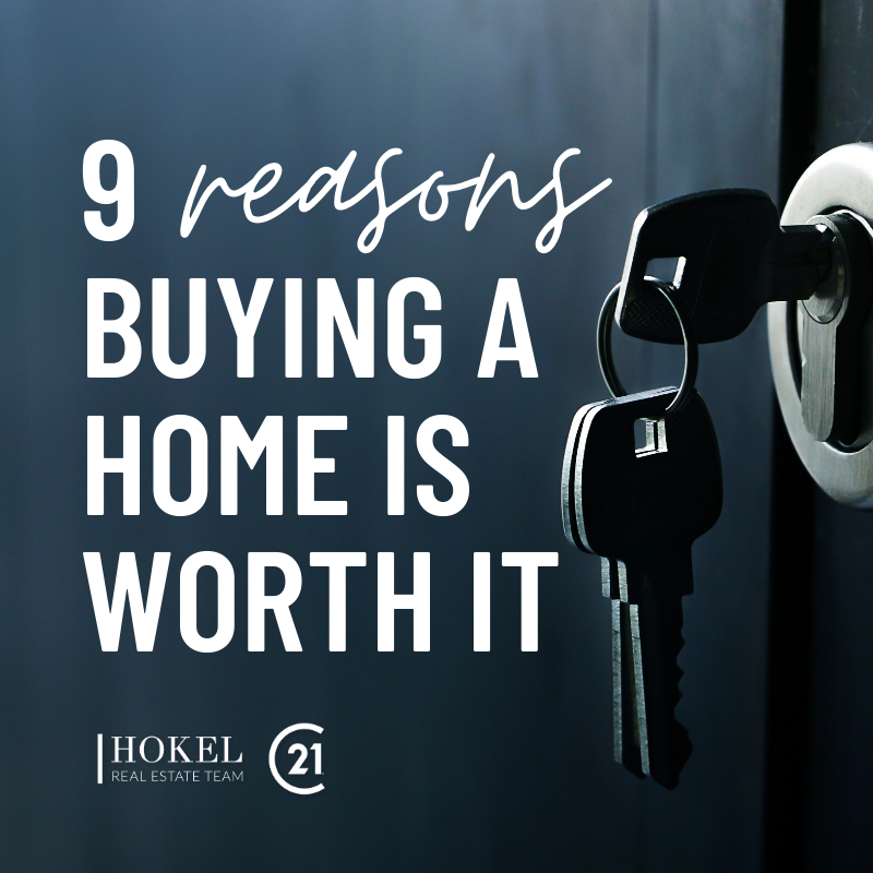 9 Reasons buying a home is worth it