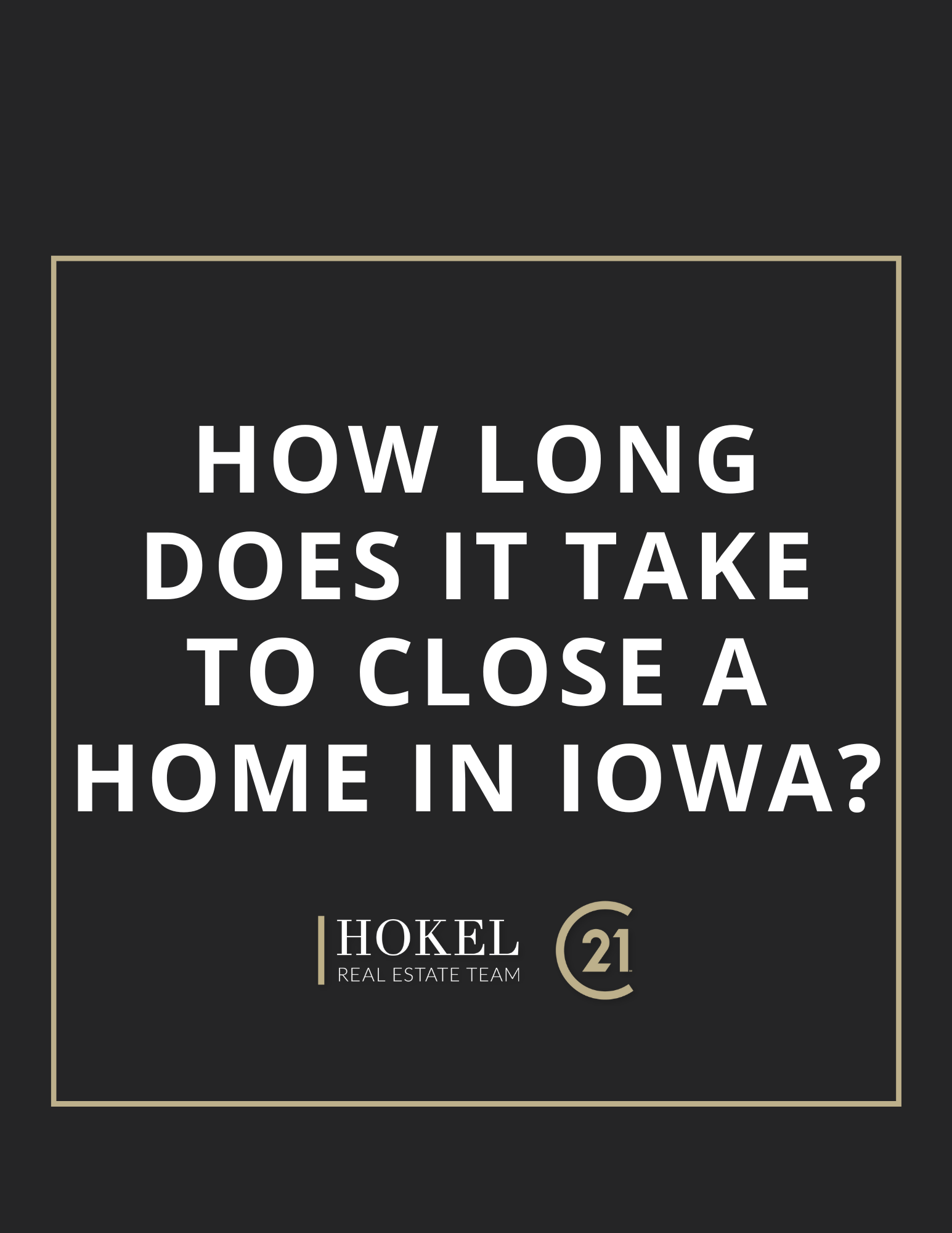 How Long Does It Take to Close a Home in Iowa?