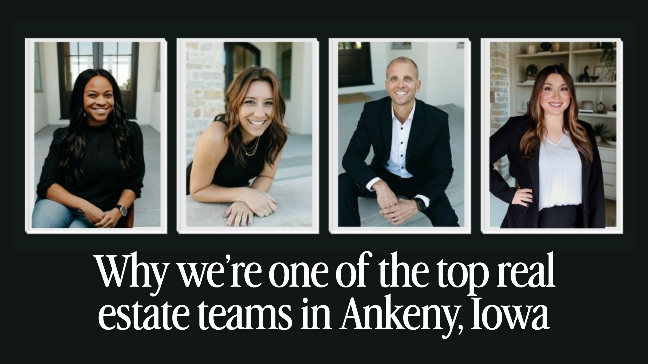 Why The Hokel Real Estate Team Is One of the Top Real Estate Teams in Ankeny, Iowa