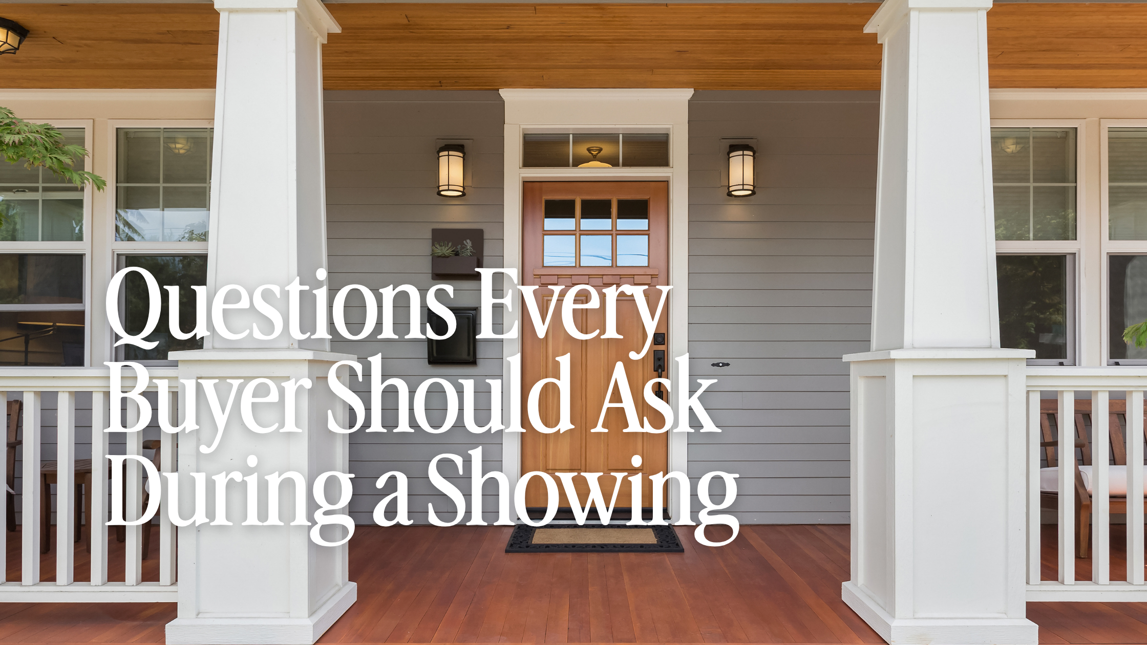Questions Every Buyer Should Ask During a Showing in Ankeny, Iowa