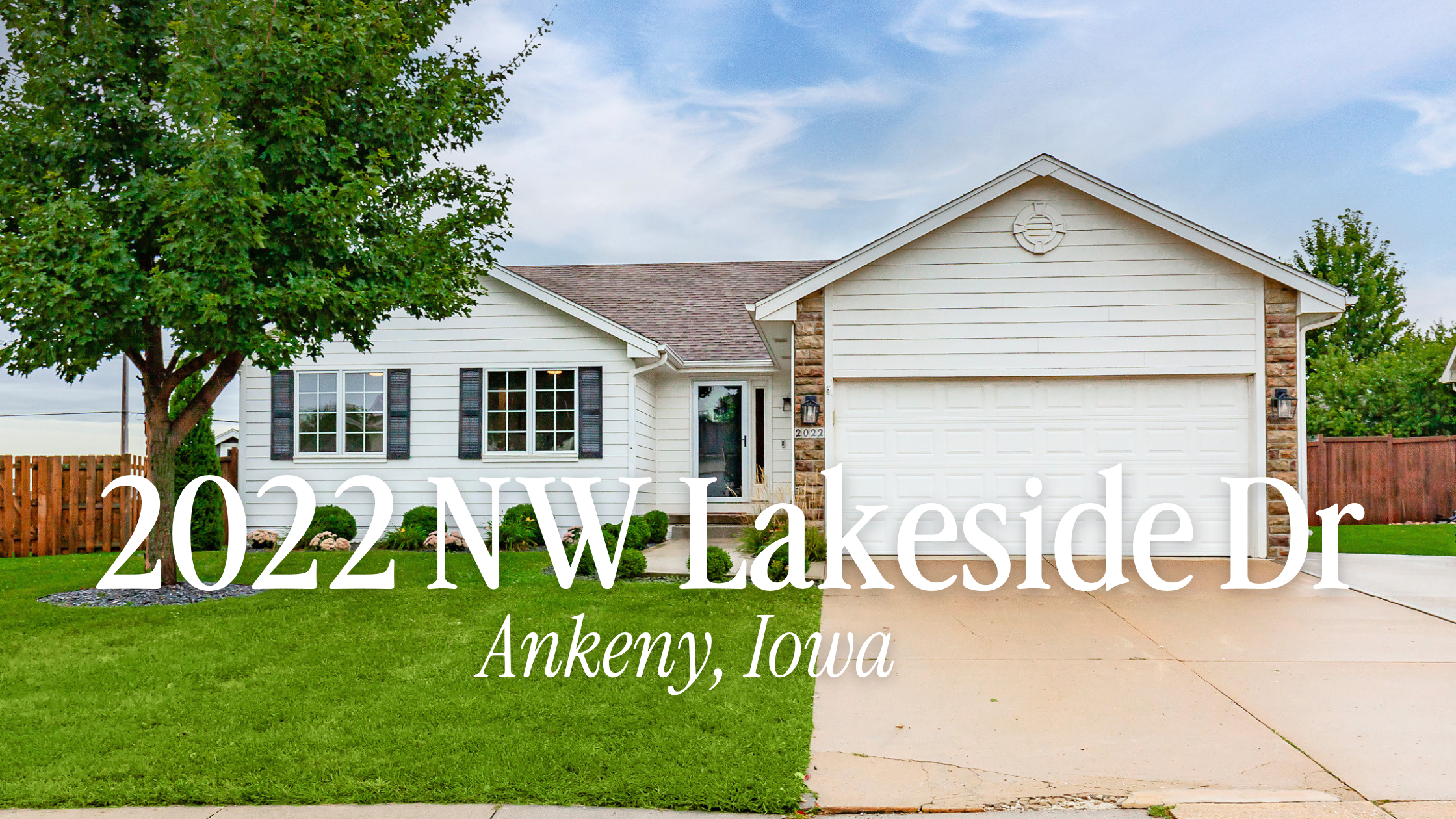 Completely Updated Ranch for Sale in NW Ankeny | 2022 NW Lakeside Drive