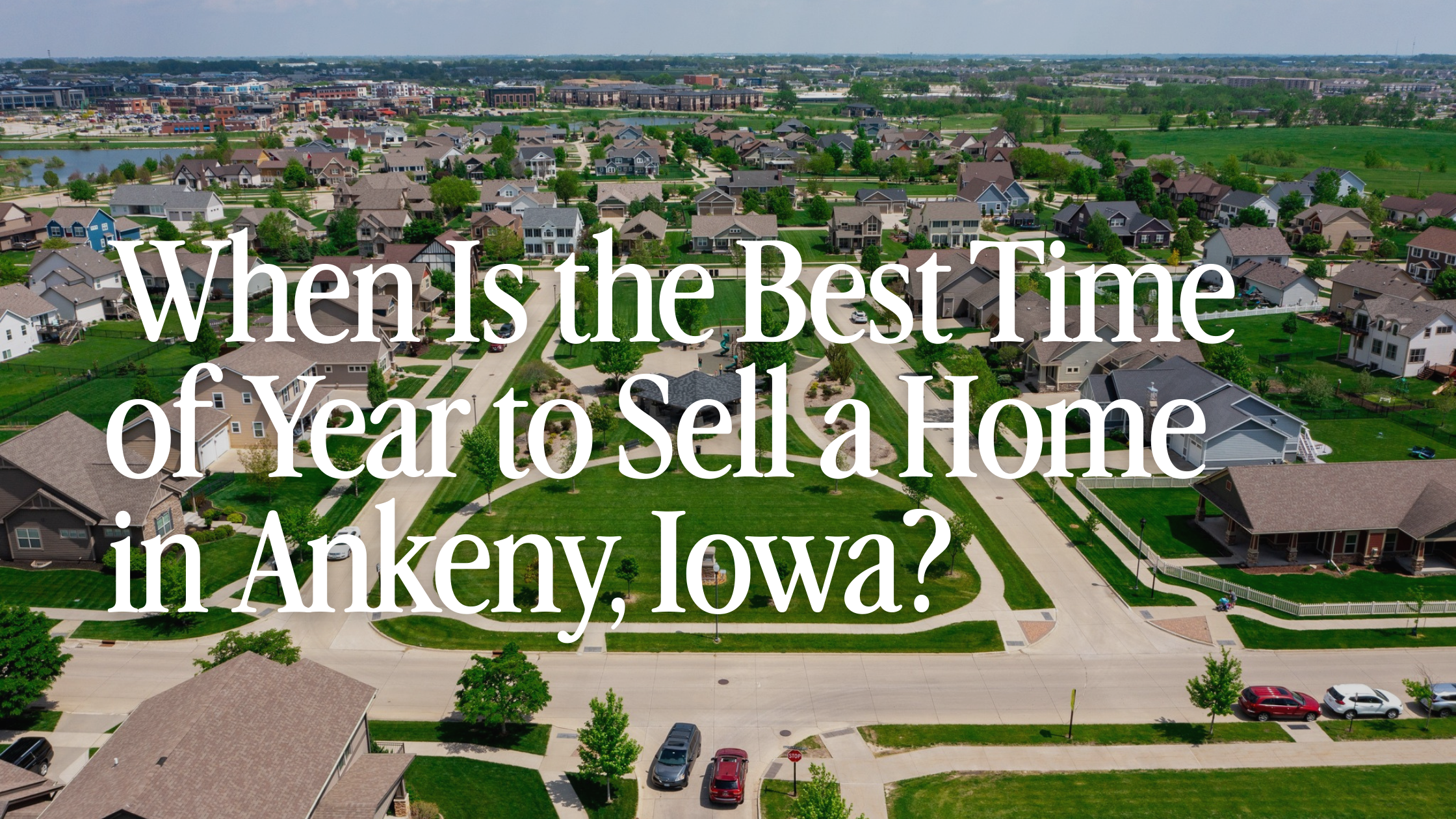 drone photo of ankeny, iowa