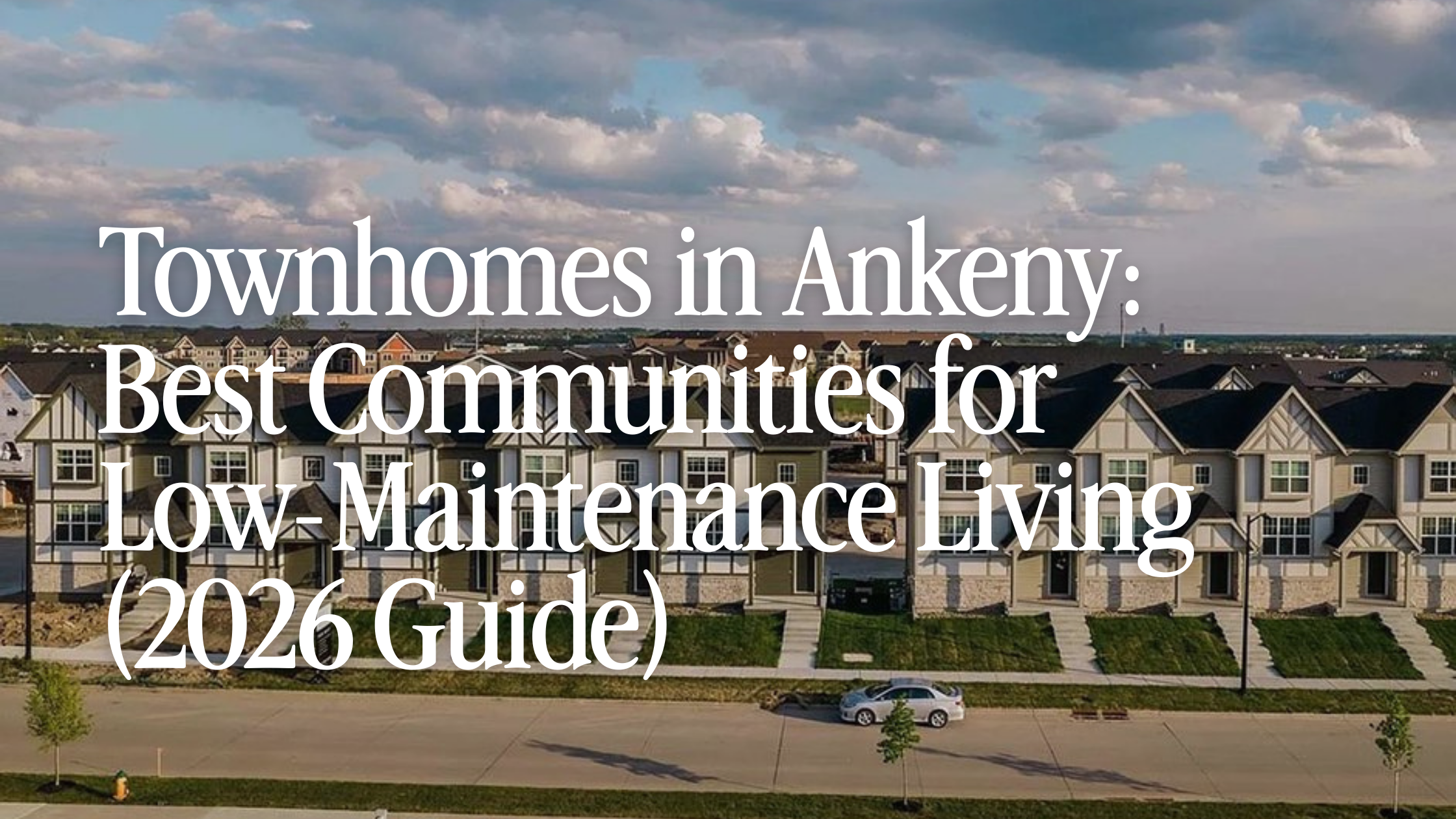 Townhomes in Ankeny Iowa