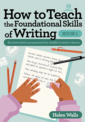 How to Teach the Foundational Skills of Writing - Book 1