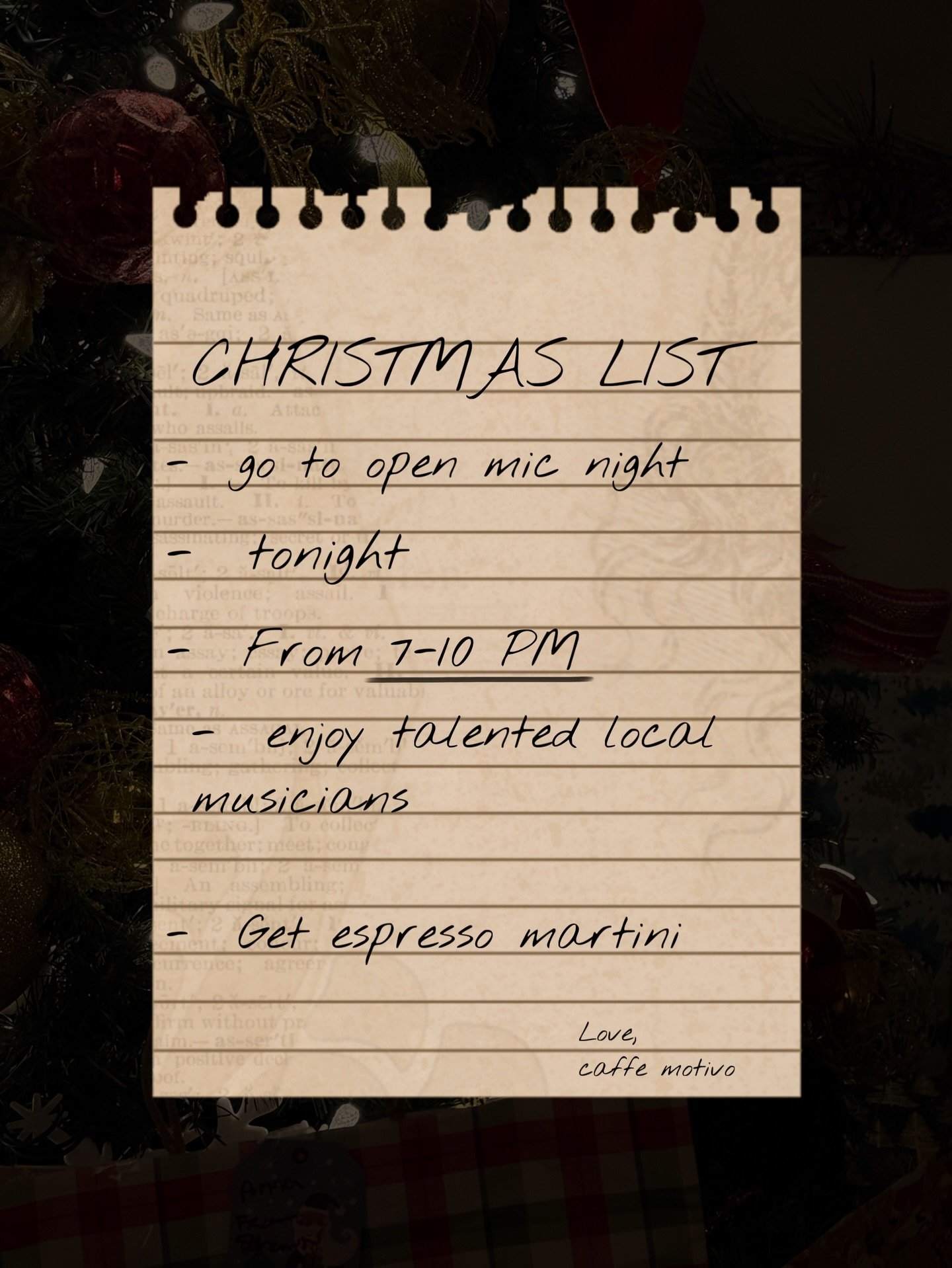 If your plans aren&rsquo;t set yet&hellip;

Now they are 🎄

Open mic tonight from 7&ndash;10 PM 🎶🍸

Come enjoy talented local musicians, cozy holiday vibes, and an espresso martini (or two).

📍 Caffe Motivo

#OpenMicNight #CaffeMotivo #LocalMusic