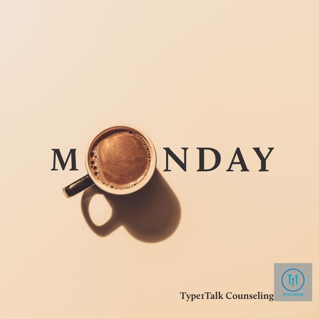 It&rsquo;s Monday! What word do you hope will describe your week? #type1talkcounseling