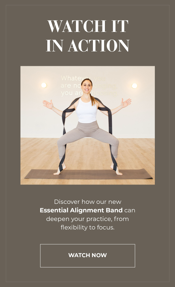 Video education for Halfmoon Essential Alignment Band