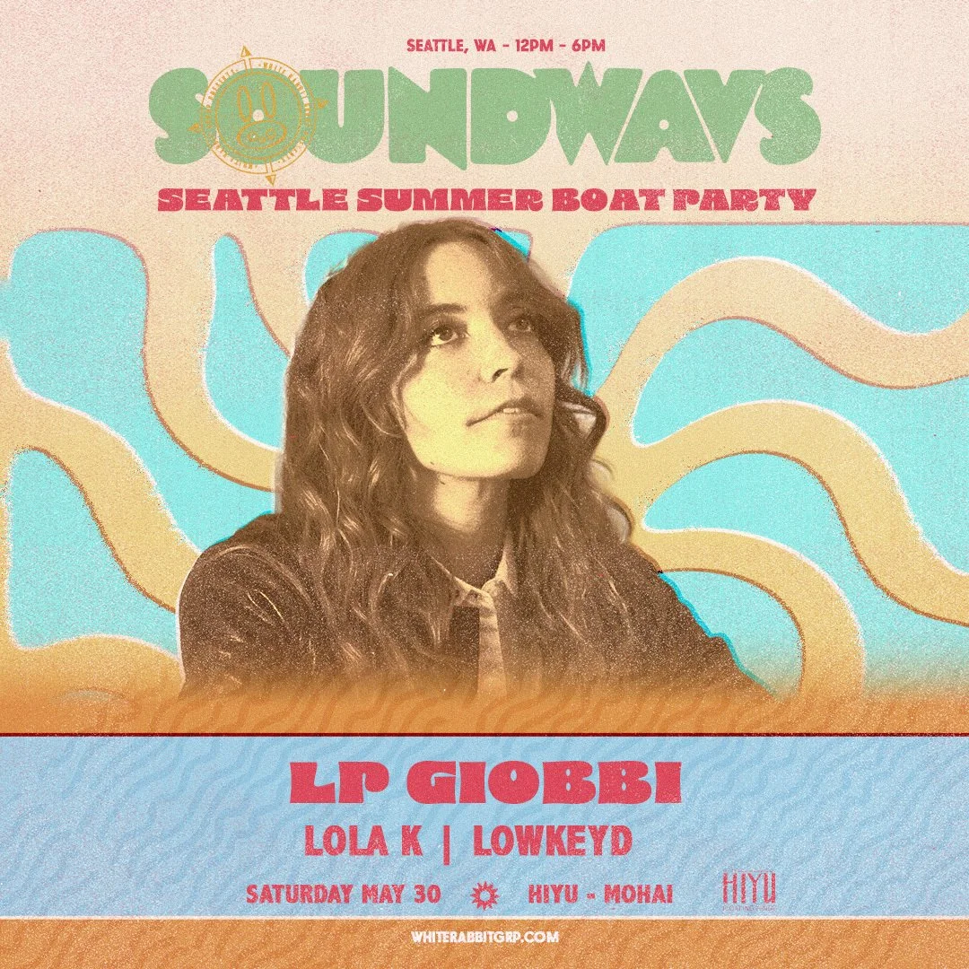 SEATTLE | MAY 30TH | LP GIOBBI | HIYU  | 21+