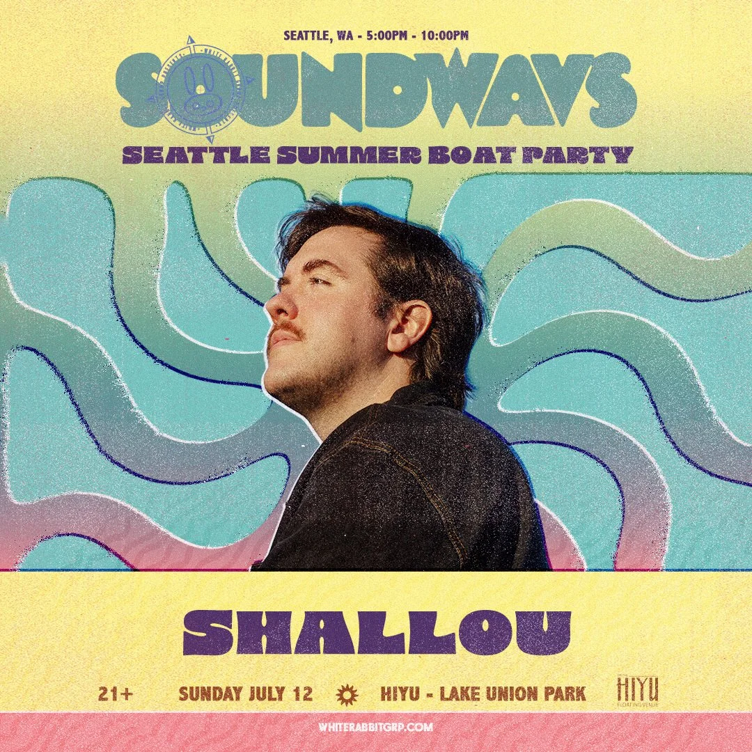SEATTLE | JULY 12TH | SHALLOU | HIYU  | 21+