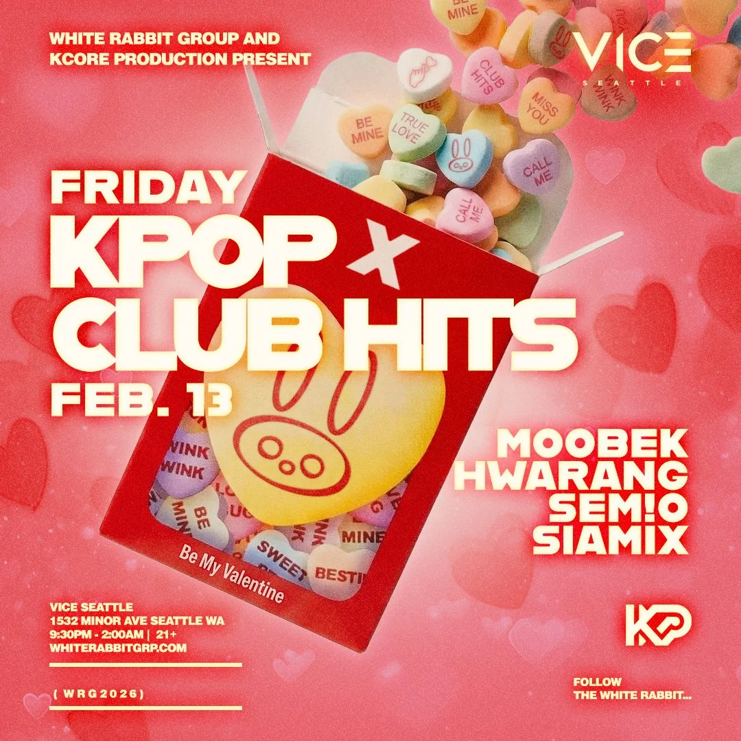 SEATTLE | FEB 13TH | KPOP x CLUB HITS | VICE  | 21+