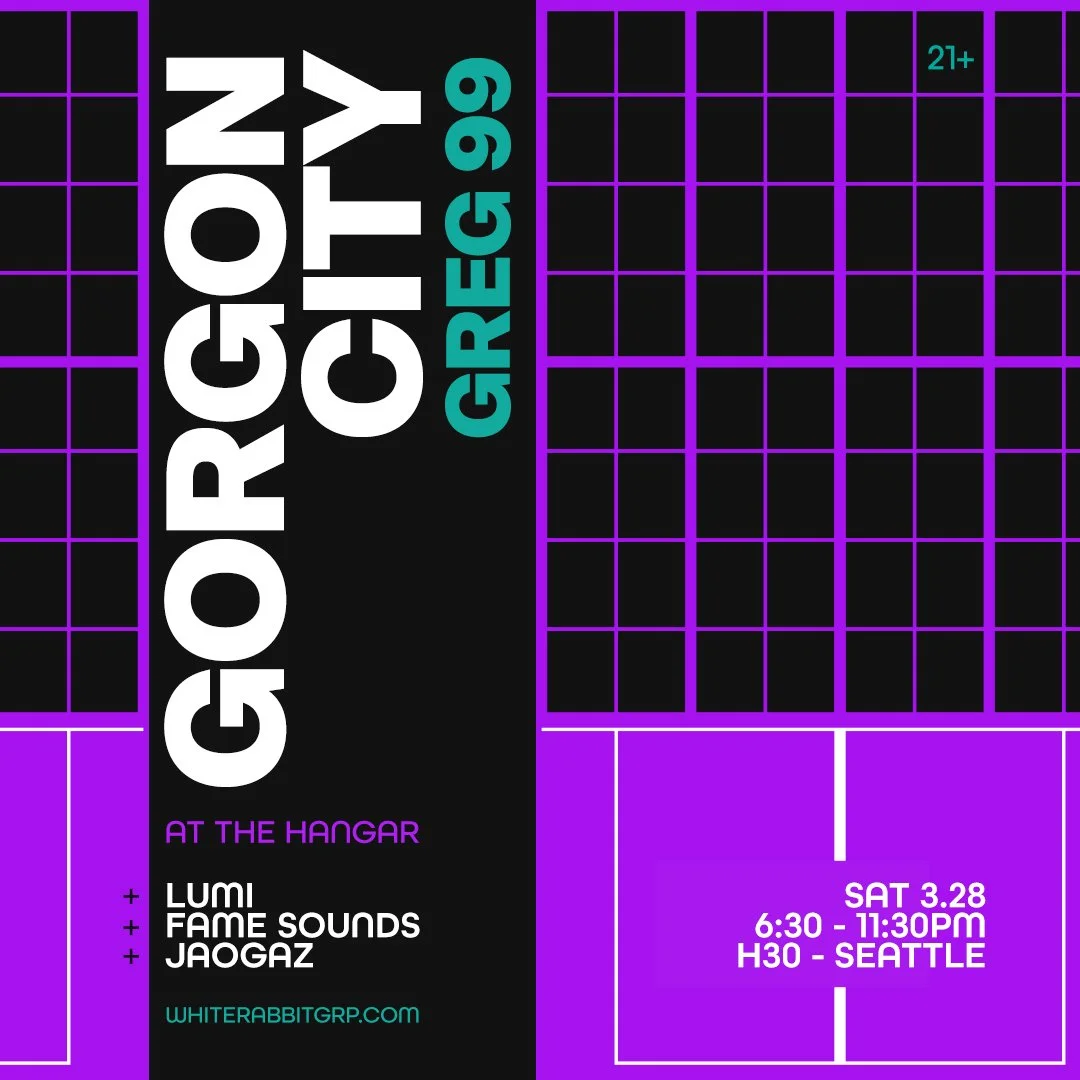 SEATTLE | MARCH 28TH | GORGON CITY | HANGAR 30  | 21+