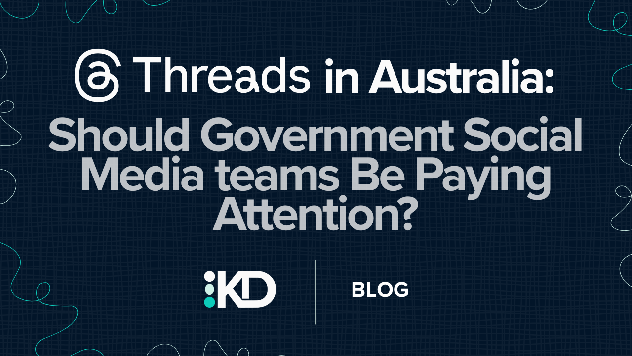 Threads in Australia: Should Government Social Media Teams Be Paying Attention? 