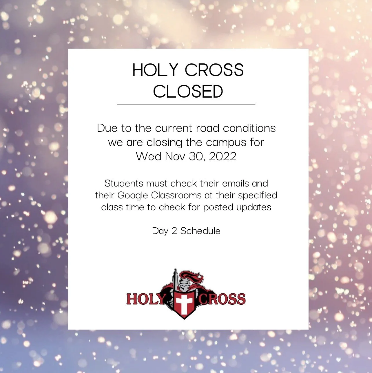 Holy Cross Closed Wednesday Nov 30, 2022