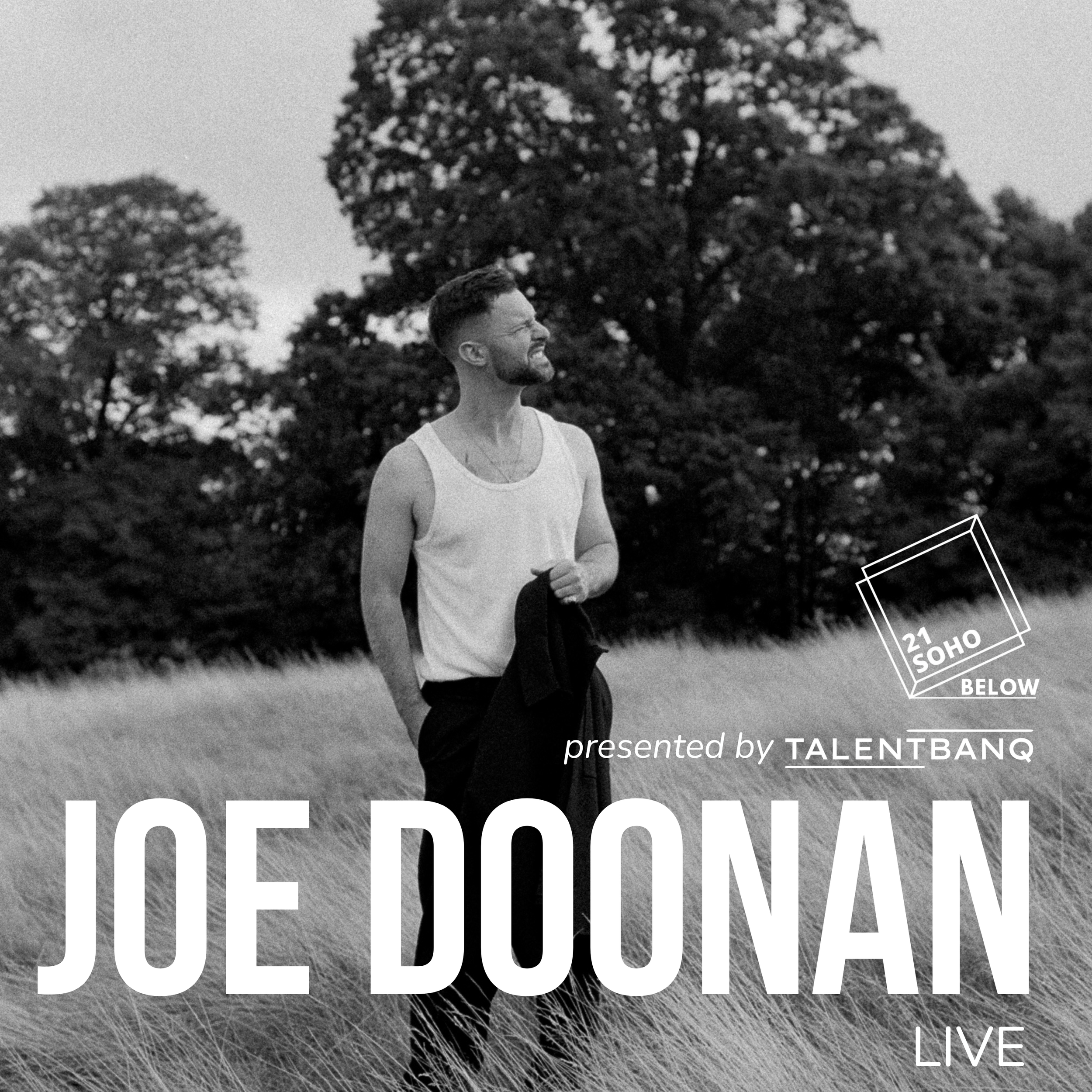 Joe Doonan LIVE at 21Soho Below