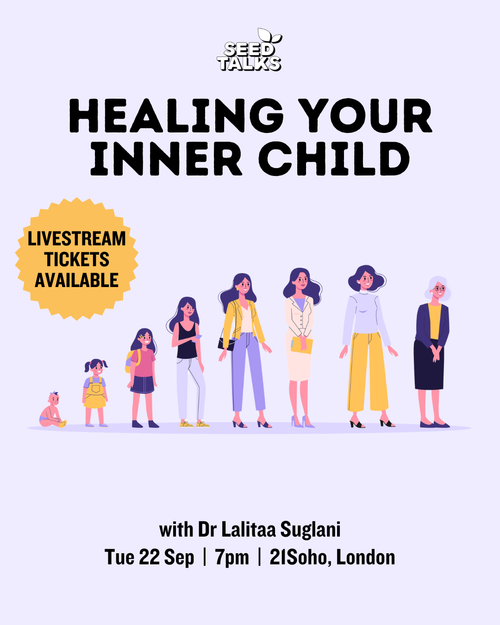 Healing Your Inner Child with Dr Lalitaa Suglani