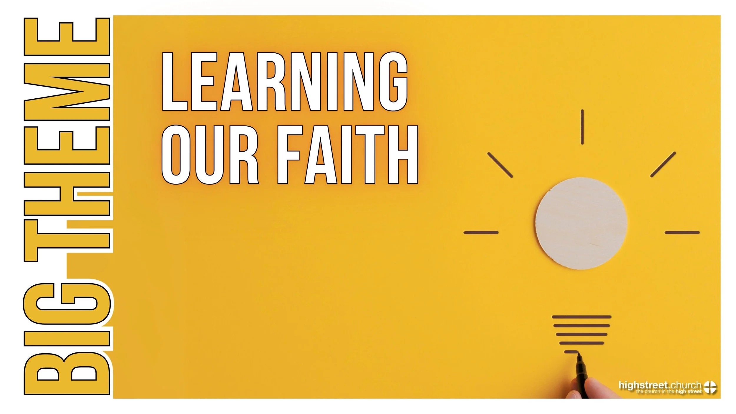 Big Theme | Learning our Faith
