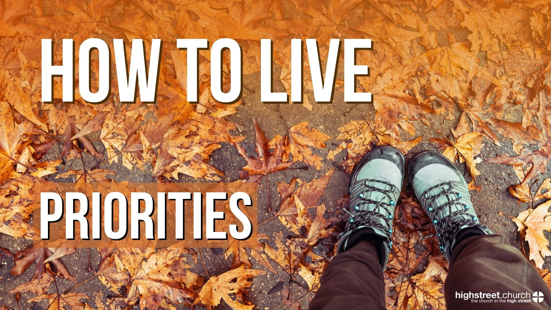How To Live | Priorities