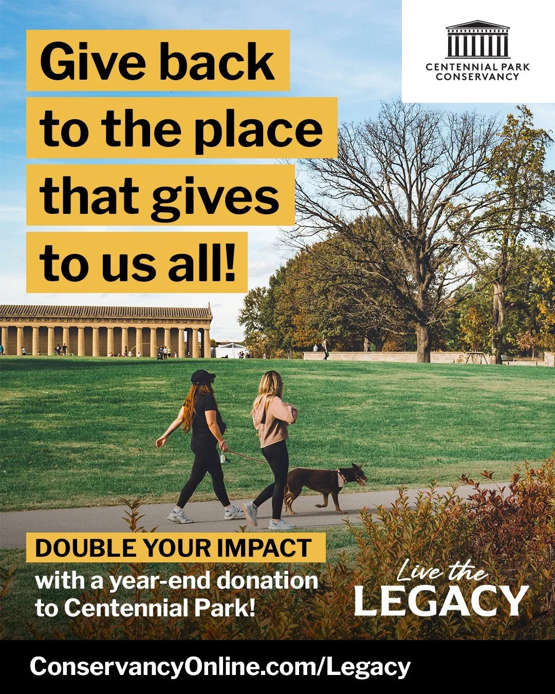 DOUBLE YOUR IMPACT: Your year-end gift to Centennial Park Conservancy goes twice as far this season! 🎁 Give by December 31 and your donation will be matched up to $25,000 thanks to Dryden, HDLA, Pinnacle Financial Partners, and R.C. Matthews Co.

To