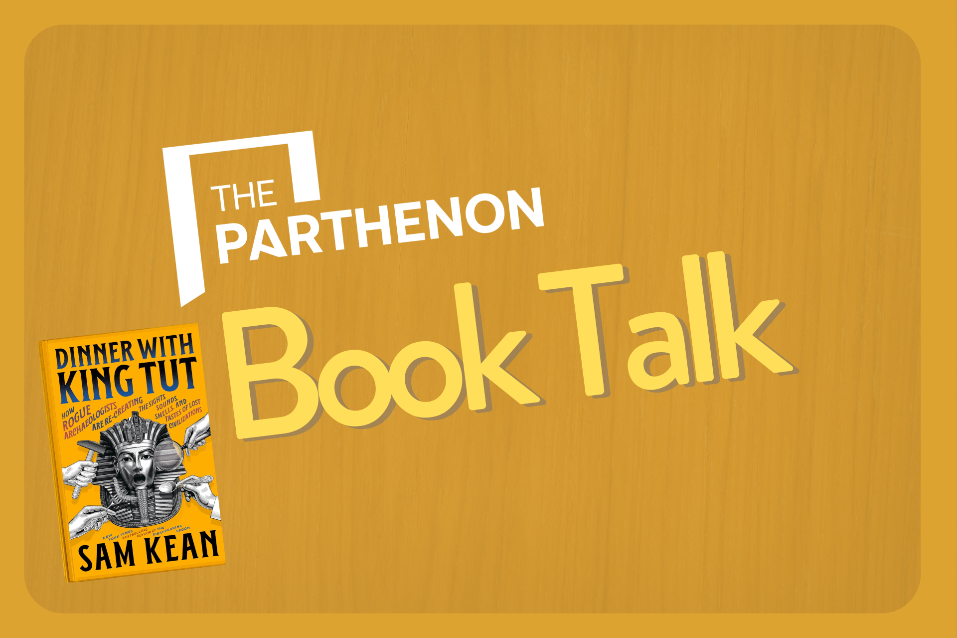 Book Talk with Sam Kean