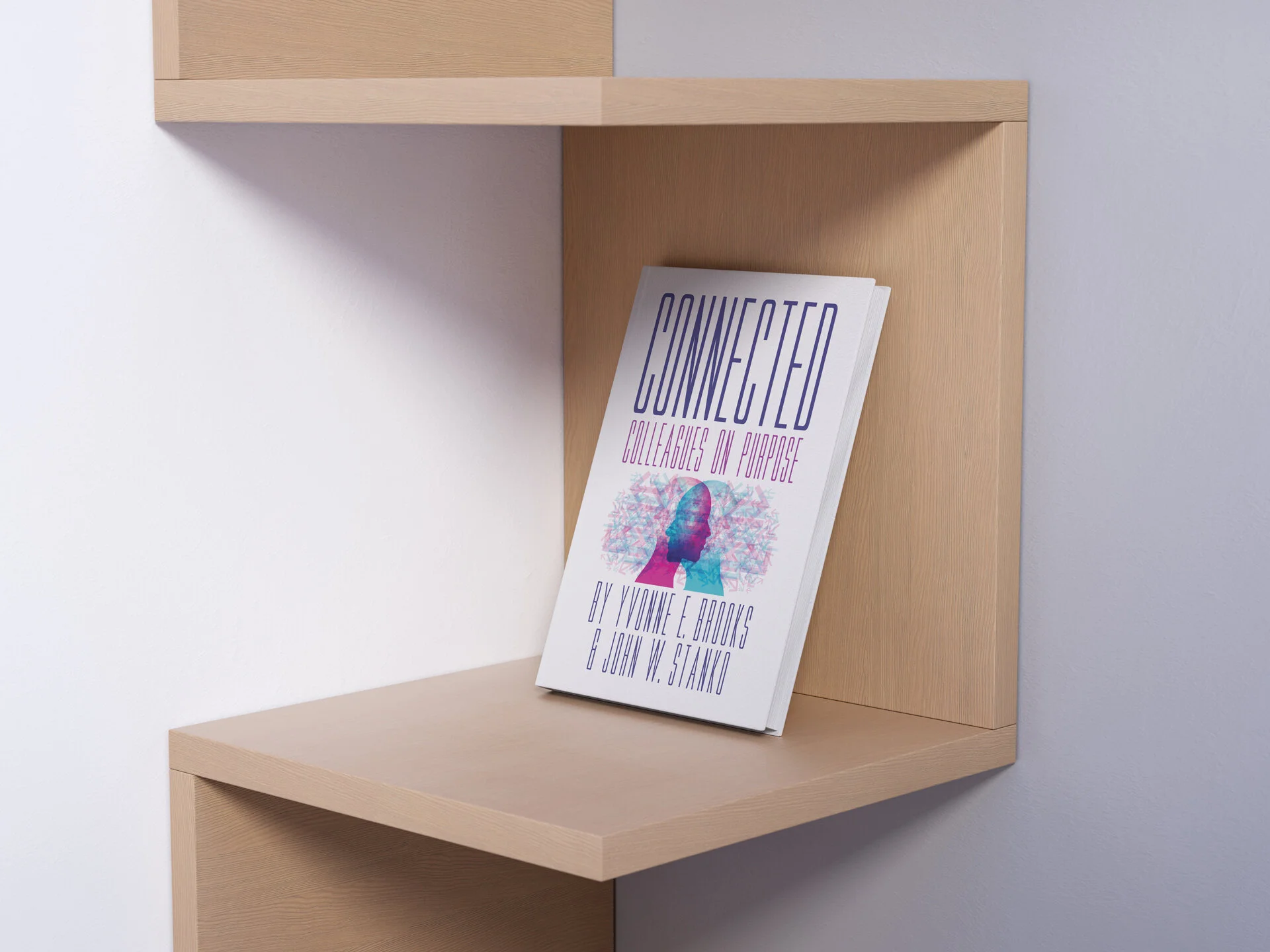 Connected: Colleagues on Purpose