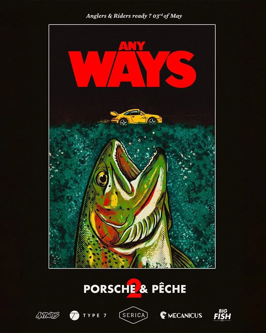 PORSCHE &amp; PECHE ANYWAYS