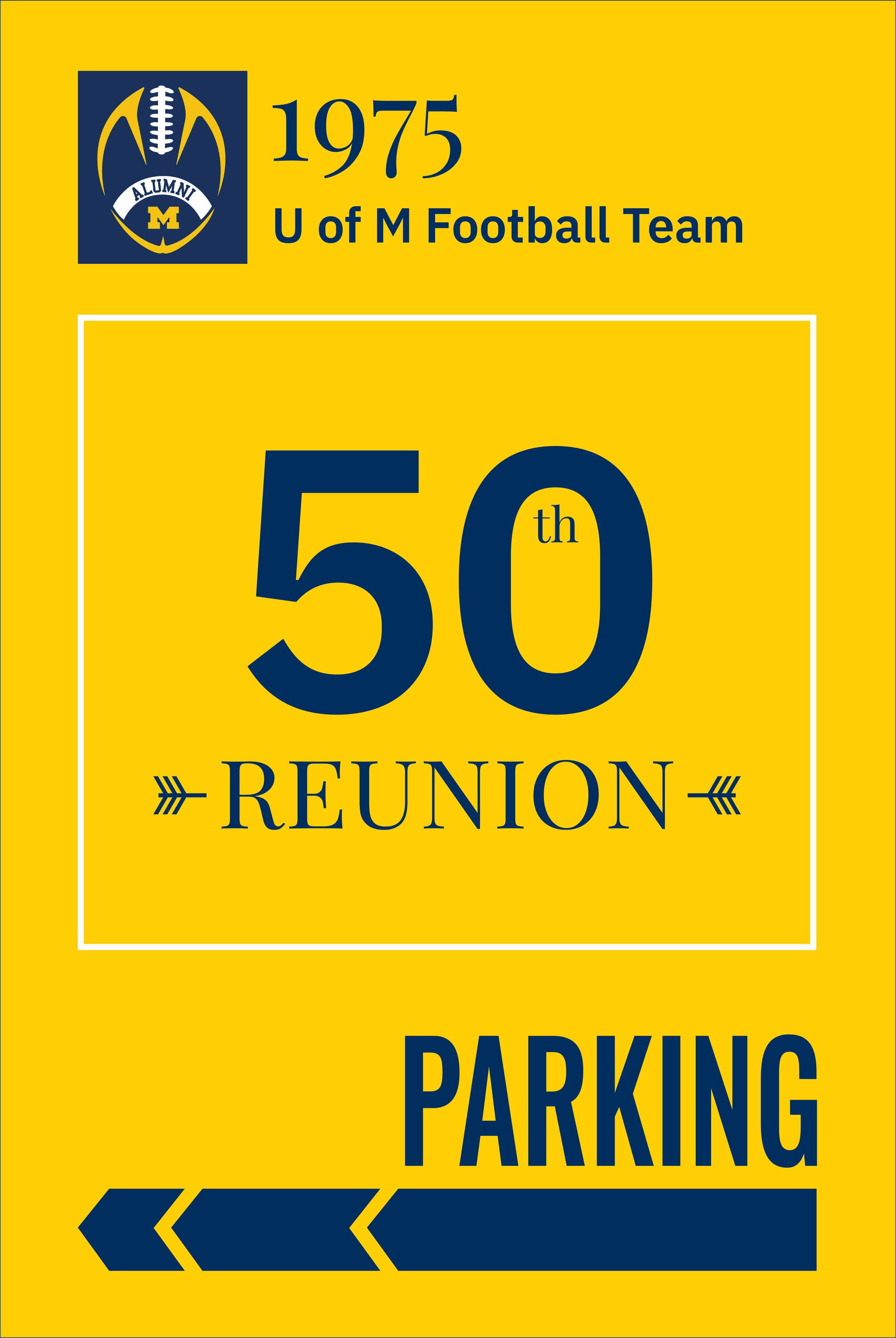 1975 Team 50th Reunion - Sign 2 - Parking.png