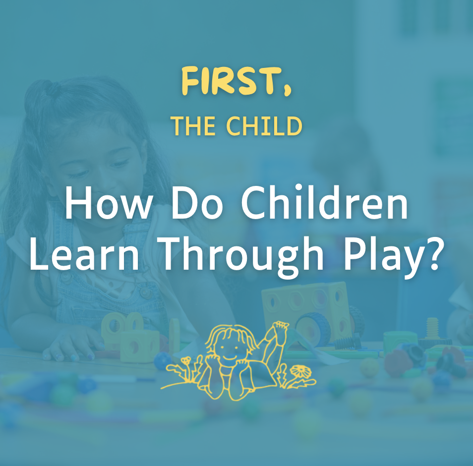 How Do Children Learn Through Play?