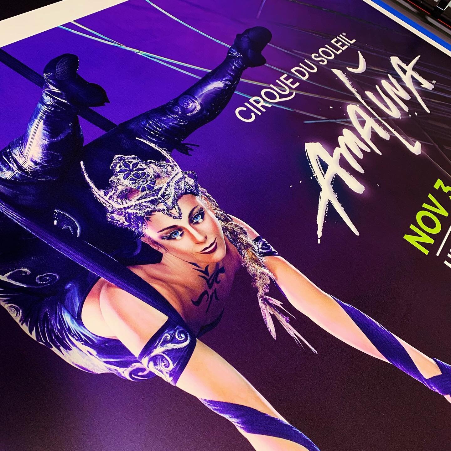 Cirque du Soleil Amaluna Throwback to Event Printing Services pre-covid. Poster printing high resolution mode while being outdoor durable. Perfect for giant indoor or outdoor wall mounting. #cirquedusoleil #amalunacirquedusoleil #amaluna #poster #bea