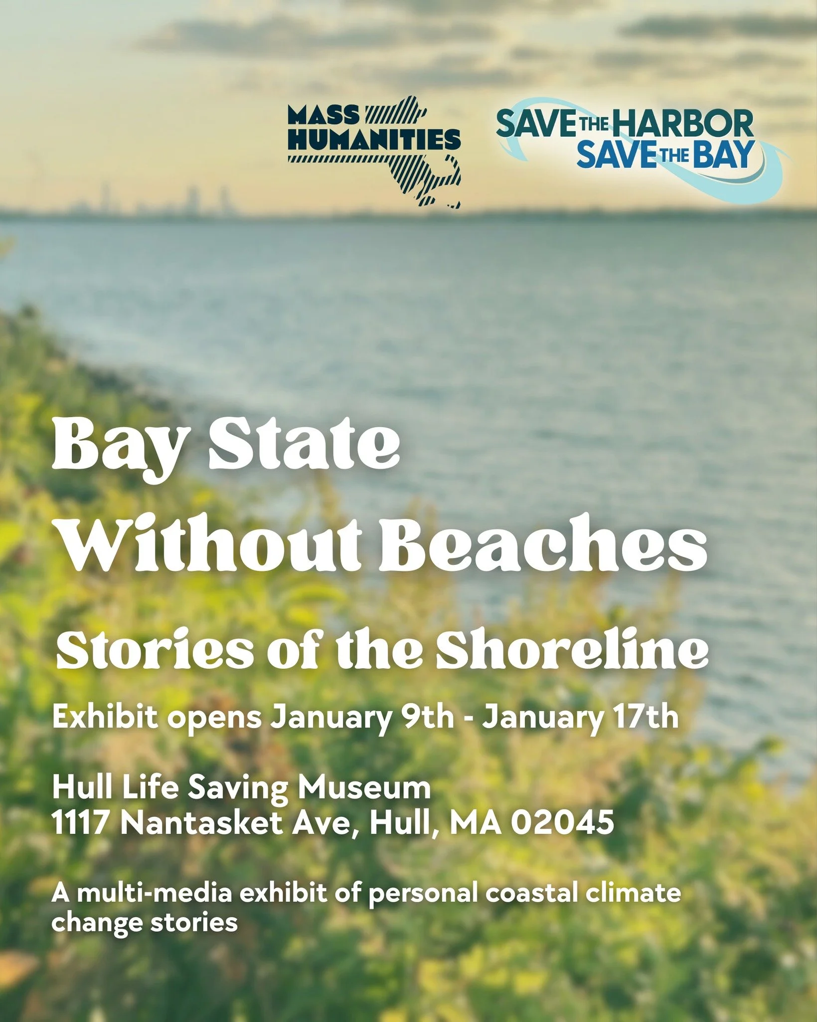 We're excited to announce the second showing of the Bay State Without Beaches exhibit at the @hulllifesavingmuseum1889! Personal stories and artworks on coastal climate change across Massachusetts will be showcased from January 9th - 17th at the Hull