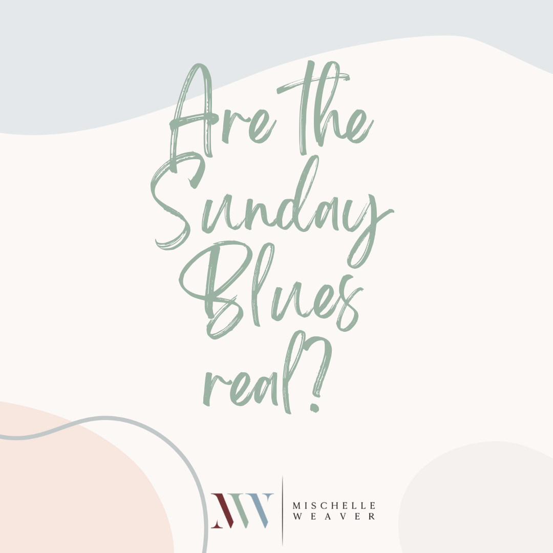 DAY 73 - ARE THE “SUNDAY BLUES” REAL?