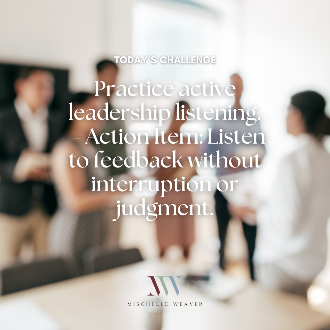 Day 98: Practice Active Leadership Listening