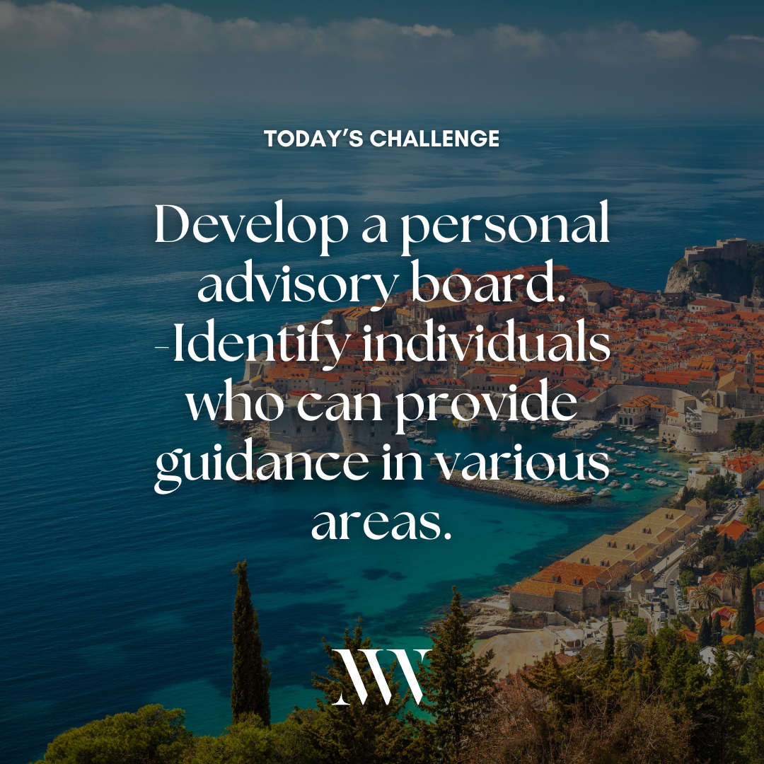 Day 50: Cultivate Your Personal Advisory Board
