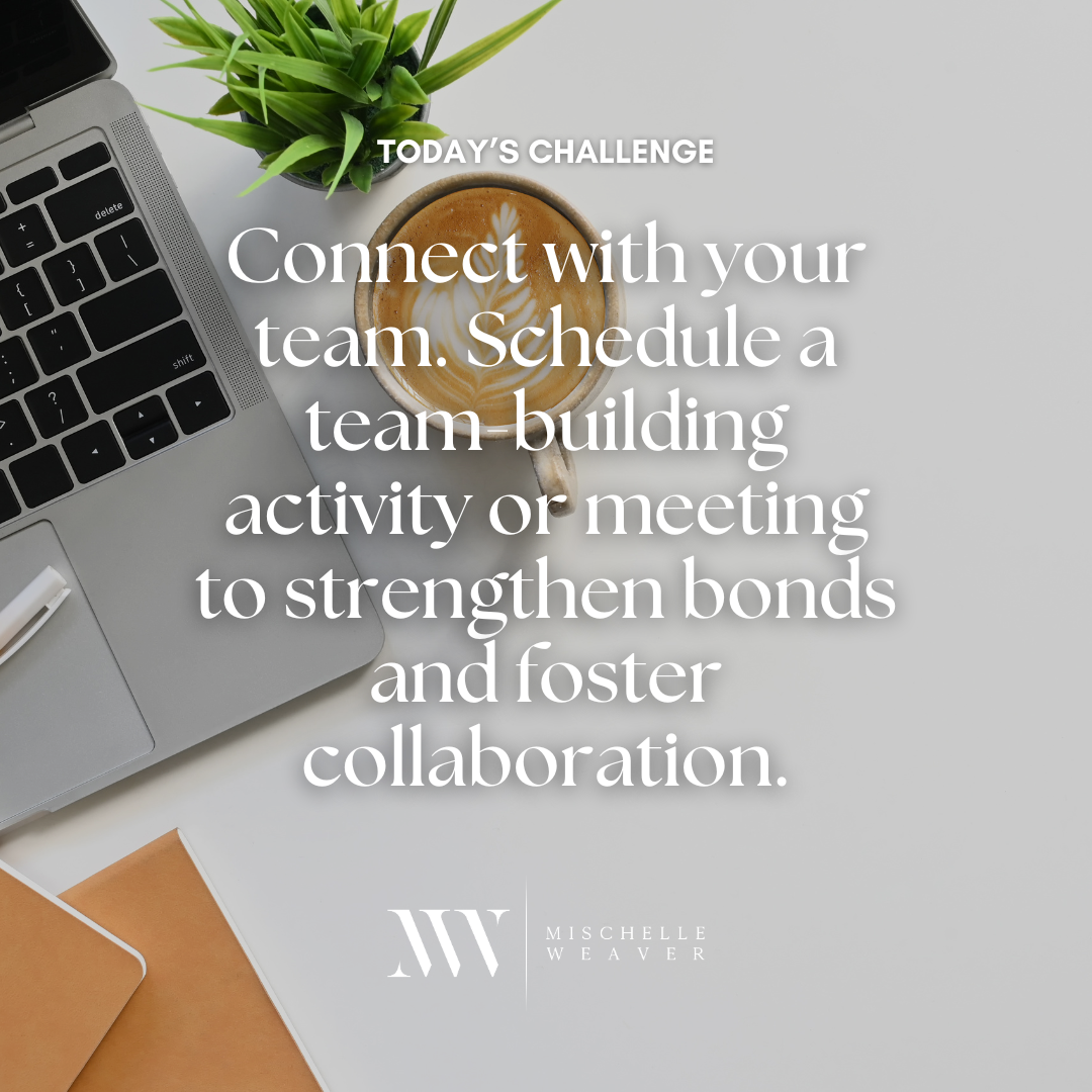 Day 10: Strengthening Team Bonds and Fostering Success