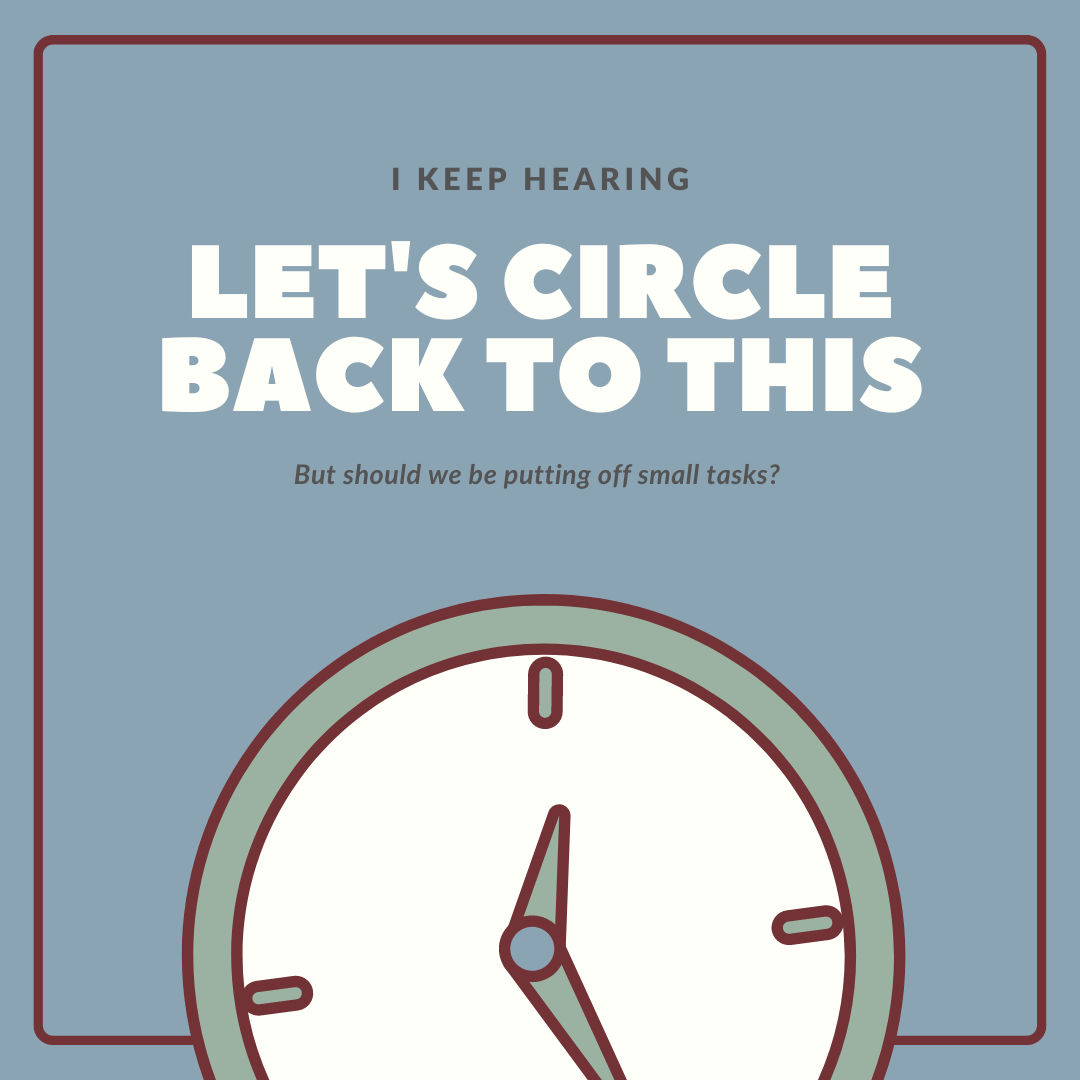 Let's not circle back