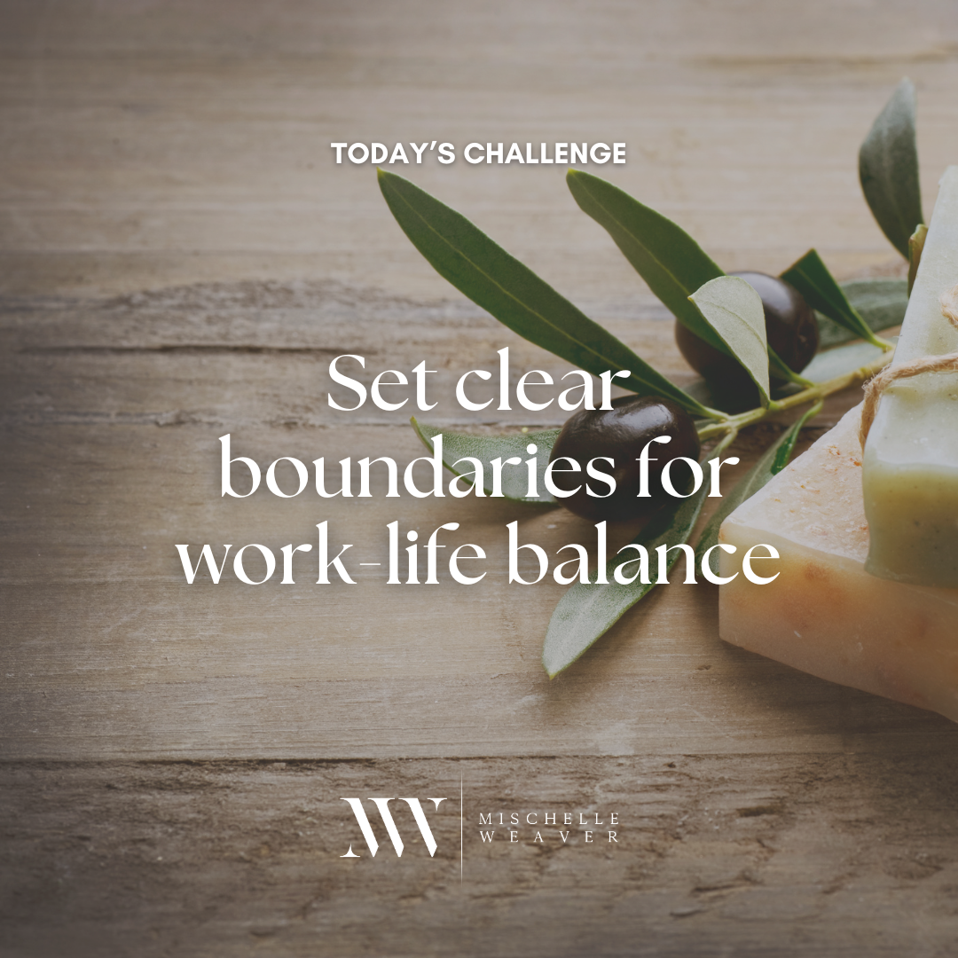 Day 29: Achieving Harmony - Setting Work-Life Boundaries