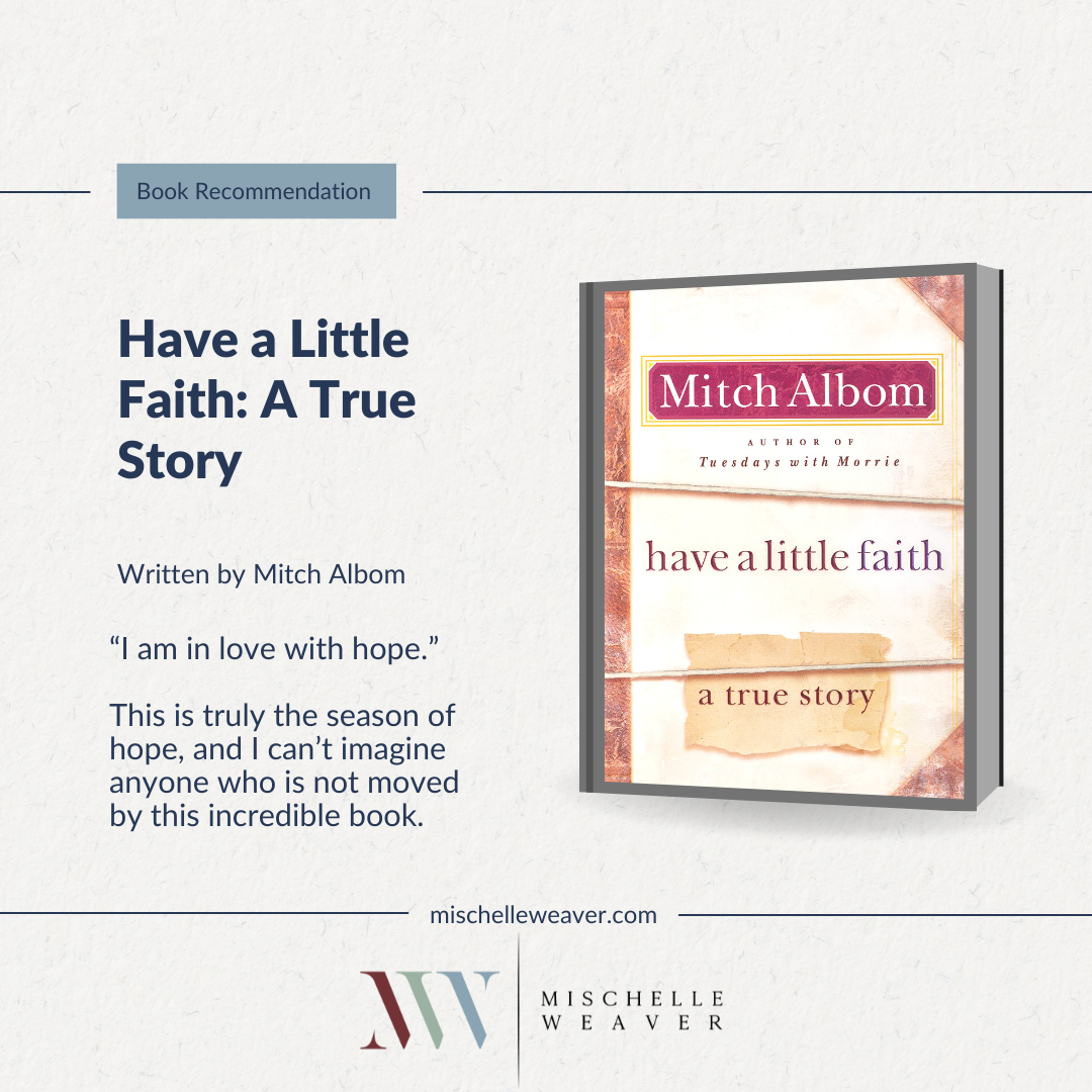 BOOK RECOMMENDATION – HAVE A LITTLE FAITH BY MITCH ALBOM