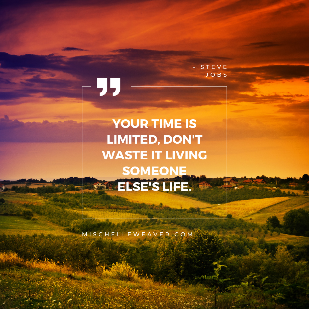 Steve Jobs quote about living your life for yourself