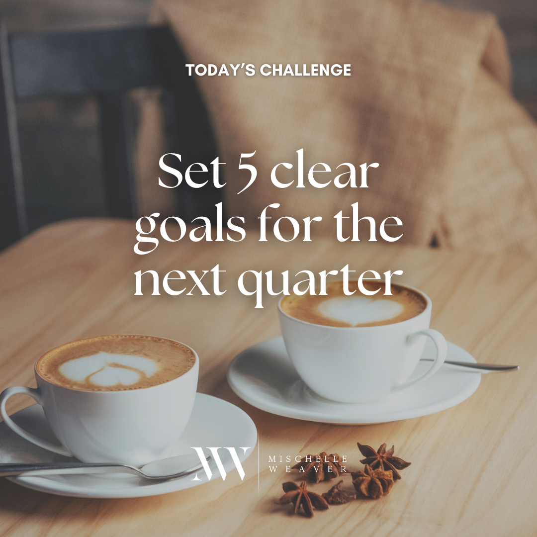 Day 44: Set 5 Clear Goals for the Next Quarter