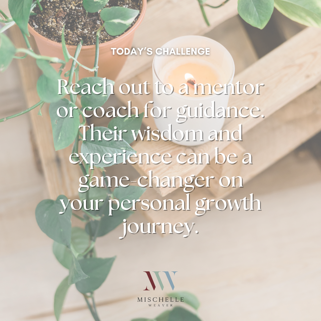 Day 4: Seeking Guidance to Elevate Your Personal Growth Journey
