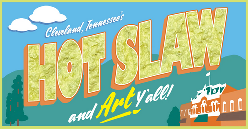 Hot Slaw and Art Yall Fesival